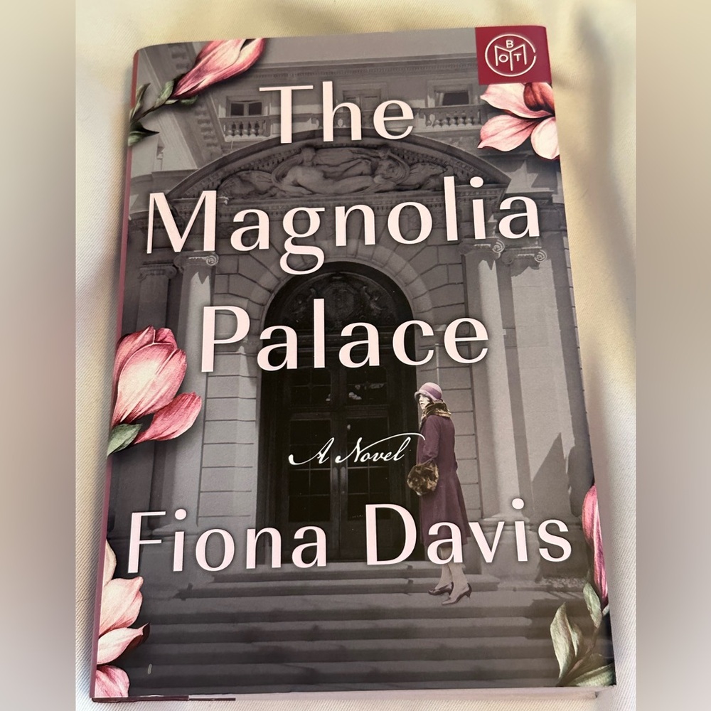 The Magnolia Palace by Fiona Davis